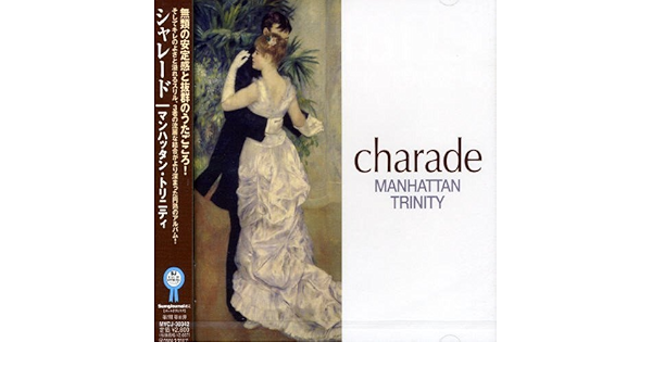 Charade By Manhattan Trinity 05 09 21 Amazon Com Music