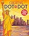Creative Dot-to-Dot: Create Amazing Visual Puzzles by David Woodroffe