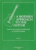 BROEKMANS & VAN POPPEL B.V. TOPPER GUIDO - A MODERN APPROACH TO THE GUITAR VOL.2 Méthode et pédago by 