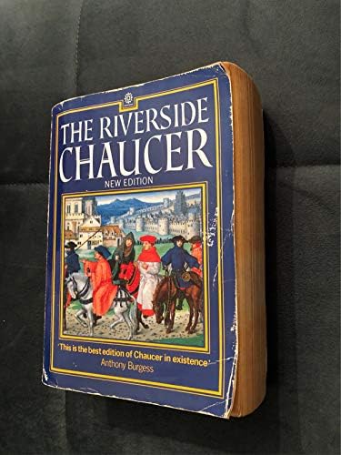 The Riverside Chaucer: Geoffrey Chaucer, Larry Benson, Robert