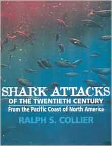 Shark Attacks Of The Twentieth Century From The Pacific