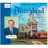 Walt Disney Takes You to Disneyland