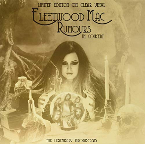 Album Art for Rumours In Concert - The Legendary Broadcasts (Color Vinyl) by Fleetwood Mac