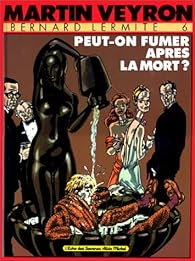 Book's Cover ofBernard lermitte tome 6 : Peut-on fumer après la mort?