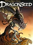 Dragonseed T01: De cendres et de sang (HUMANO.FANTAST.) (French Edition) by Mateo Guerrero, Kurt McClung