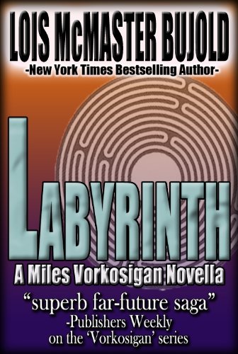 "Labyrinth (Miles Vorkosigan Series)" av Lois McMaster Bujold