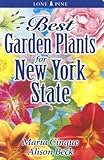 Best Garden Plants for New York State by 