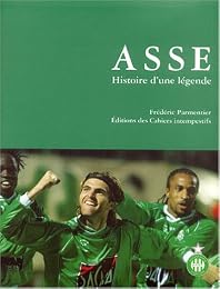 ASSE, histoire d'une légende