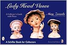 Lady Head Vases A Collector S Guide With Prices Schiffer