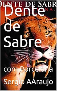 Livro Dente de Sabre: com Porcelana