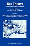 Set Theory : Techniques and Applications CuraÃ§ao 1995 and Barcelona 1996 Conferences, , 9048149789