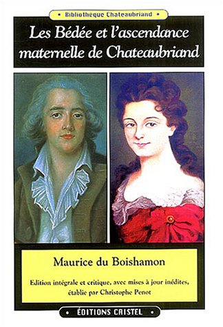 Les  Bédée et l'ascendance maternelle de Chateaubriand