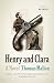 Henry and Clara by Thomas Mallon