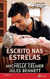 Livro Escrito nas estrelas (Harlequin Desejo Livro 254)