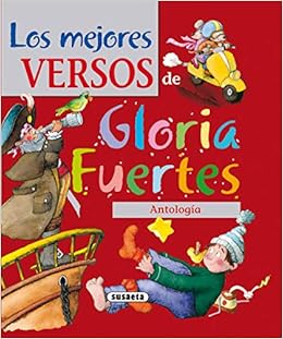 Mejores Versos De Gloria Fuertes.Antologia
