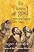 For Lovers of God Everywhere: Poems of the Christian Mystics by 