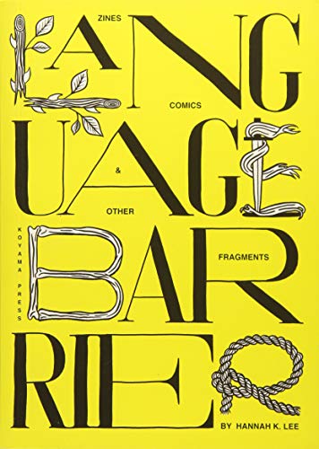 Language Barrier by Hannah K. Lee