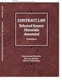 Contract Law, Selected Source Materials Annotated (Selected Statutes)