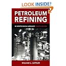 Petroleum Refining in Nontechnical Language