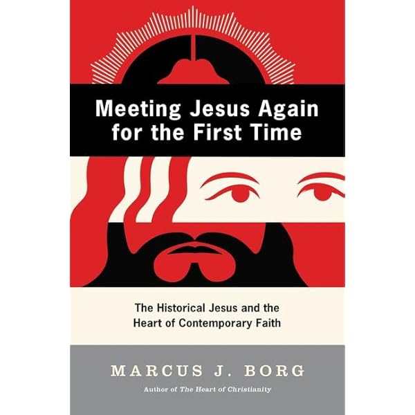The Heart of Christianity: Rediscovering a Life of Faith: Borg