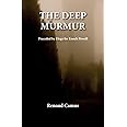 The Deep Murmur: Preceded by Elegy for Enoch Powell