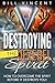 Destroying the Jezebel Spirit: How to Overcome the Spirit Before It Destroys You!