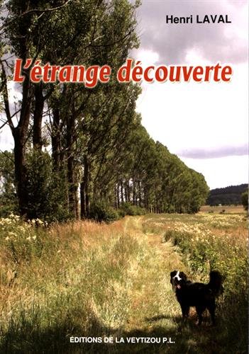 L'étrange découverte