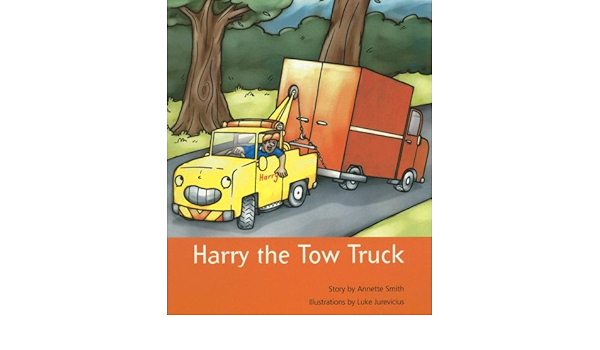 Harry The Tow Truck Rigby Pm Benchmark Collection Level 17 Amith Annette Jurevicius Luke Amazon Com Books