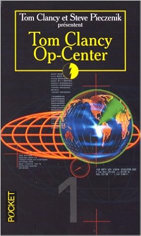 Op Center Tome 1 Amazon Fr Clancy Tom Pieczenik Steve Livres