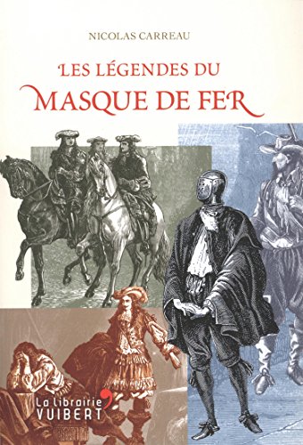 Les  légendes du Masque de fer