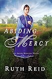 Abiding Mercy (An Amish Mercies Novel)