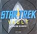 Star Trek Vault: 40 Years from the Archives