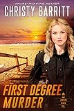 First Degree Murder (Lantern Beach P.D. Book 3)