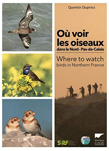 Où voir les oiseaux dans le Nord ¿ Pas-de-Calais. (French Edition) by Quentin Dupriez
