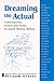 Dreaming the Actual: Contemporary Fiction and Poetry by Israeli Women Writers (SUNY series in Modern by Miriyam Glazer