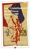 Les Constitutions de la France depuis 1789 (GF) by