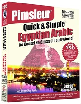 Quick And Simple Arabic Egyptian Quick Simple Pimsleur 0884634286241 Amazon Com Books