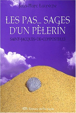 Les  pas sages d'un pèlerin