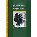The Natural Desire to See God According to St. Thomas and His Interpreters (Faith and Reason: Studies in Catholic Theology and Philosophy)