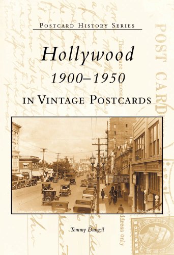 Hollywood 1900-1950 in Vintage Postcards (Postcard History) by Tommy Dangcil