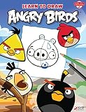 Learn to Draw Angry Birds: Learn to draw all of your favorite Angry Birds and Those Bad Piggies! (Licensed Learn to Draw)
