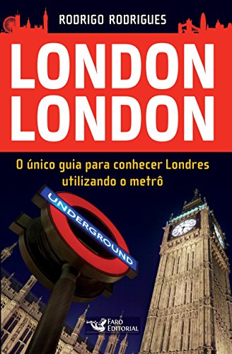 Livro London London O único guia para conhecer Londres utilizando o metrô