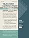Teacher Evaluation That Makes a Difference: A New Model for Teacher Growth and Student Achievement