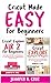 Cricut Made Easy For Beginners: Cricut Explore Air 2 For Beginners; Cricut Explore Vinyl Projects, Tips, Tricks and Troubleshooting