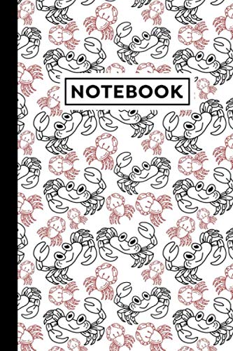 Notebook: Crabs Notebook - Crabs Themed Gift For Crab Lovers - Crabs Journal - 6x9 - 120 Blank Lined Pages With Crabs Themed Borders