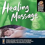 Healing Massage (Mind, Body, Soul Series)