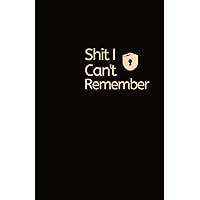 Sh*t I Can't Remember: Password Book with Alphabetical Tabs , Logins and Web Addresses. Suitable for Home and Office…