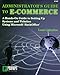 Administrator's Guide to e-Commerce by 