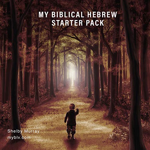 Best! My Biblical Hebrew Starter Pack: Vocabulary, Names of God, Bible Verses, and More Translated to Engl<br />[P.D.F]