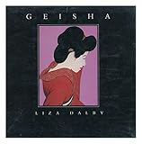 Geisha by Liza Crihfield Dalby (1983-11-01) by 